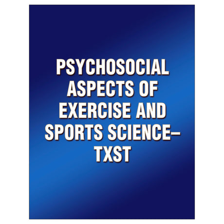 Psychosocial Aspects of Exercise and Sports Science-TXST