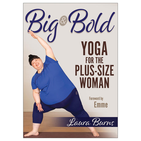 Big & Bold: Yoga for the Plus-Size Woman epub