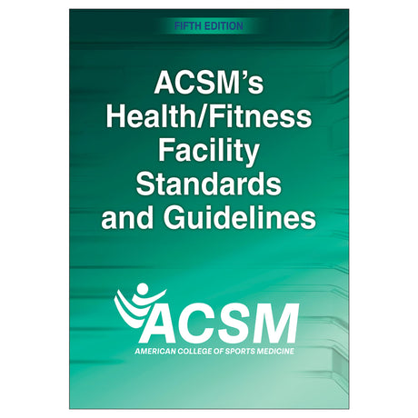 ACSM's Health/Fitness Facility Standards and Guidelines 5th Edition epub