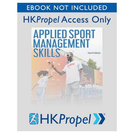 Applied Sport Management Skills 4th Edition HKPropel Access-Ebook not included