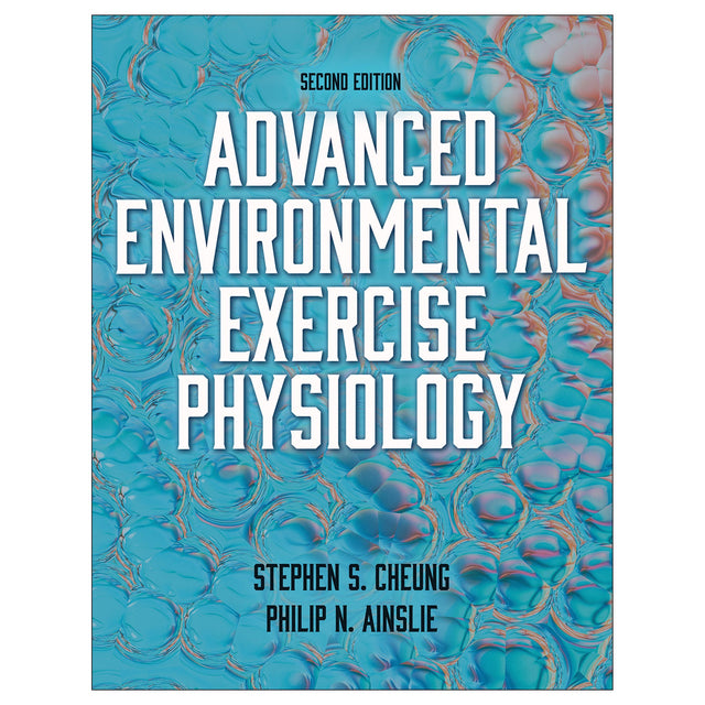 Advanced Environmental Exercise Physiology-2nd Edition