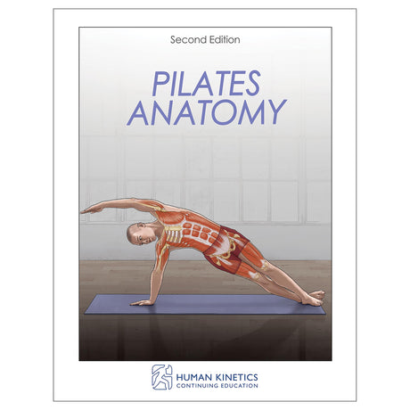 Pilates Anatomy 2nd Edition Online CE Exam With Ebook