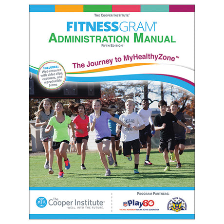 FitnessGram Administration Manual 5th Edition