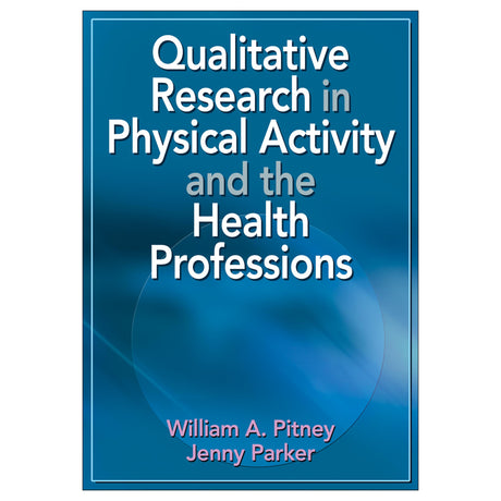 Qualitative Research in Physical Activity and the Health Professions PDF