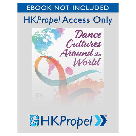 Dance Cultures Around the World HKPropel Access-Ebook not included