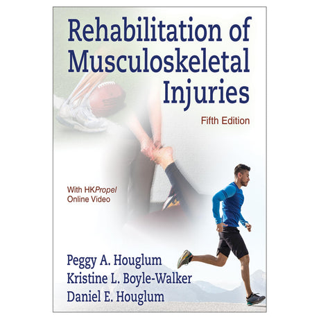 Rehabilitation of Musculoskeletal Injuries 5th Edition