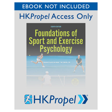 Foundations of Sport and Exercise Psychology 8th Edition HKPropel Access-Ebook not included