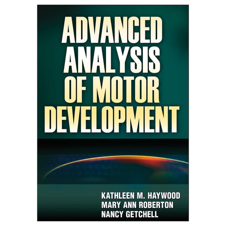 Advanced Analysis of Motor Development epub