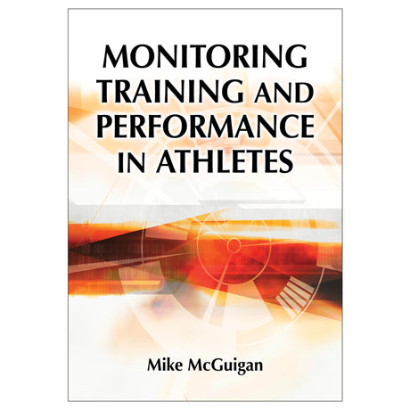 Monitoring Training and Performance in Athletes epub