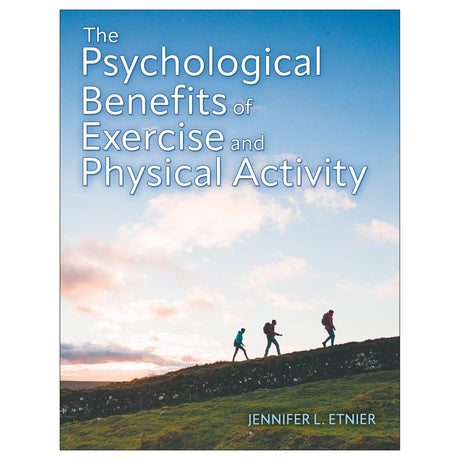 The Psychological Benefits of Exercise and Physical Activity epub