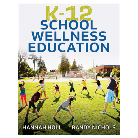 K-12 School Wellness Education