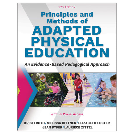 Principles and Methods of Adapted Physical Education 13th Edition