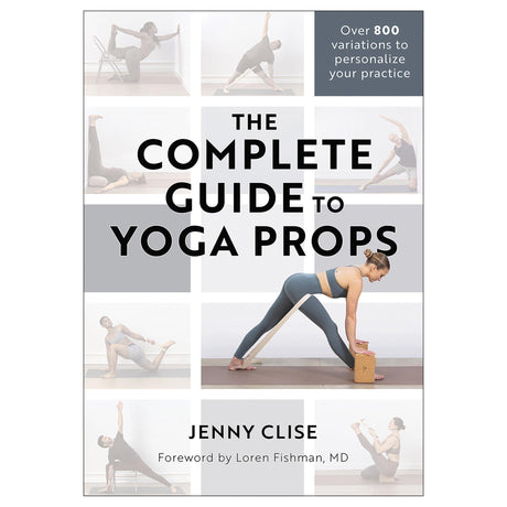 The Complete Guide to Yoga Props