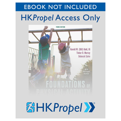 Foundations of Physical Activity and Public Health 3rd Edition HKPropel Access-Ebook not included
