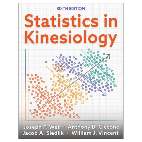 Statistics in Kinesiology 6th Edition