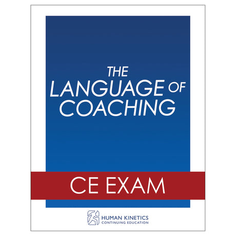 The Language of Coaching Online CE Exam Without Book