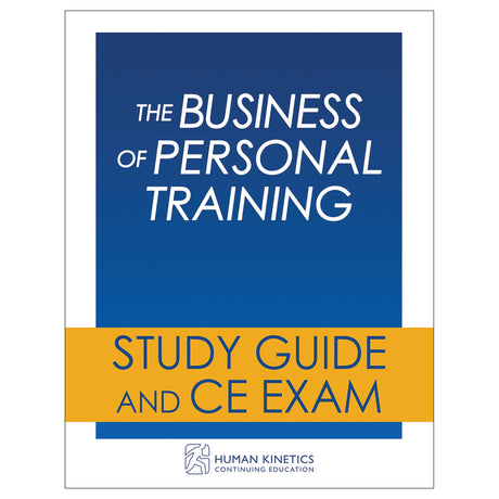The Business of Personal Training Online CE Course Without Book