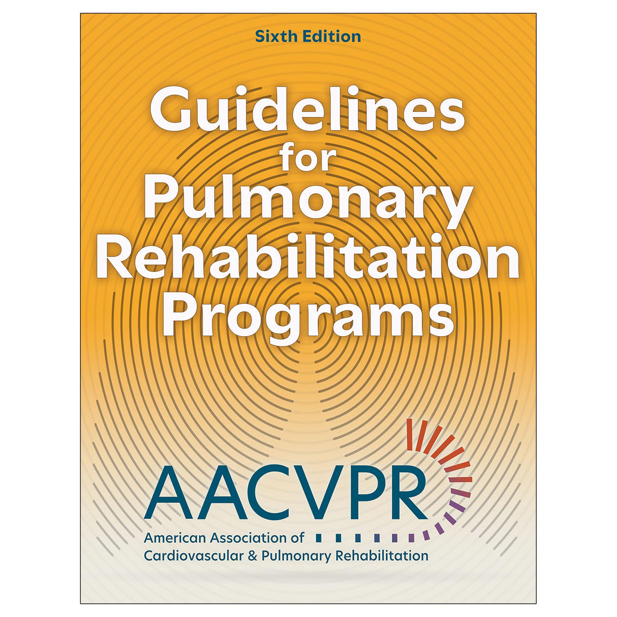 Guidelines for Pulmonary Rehabilitation Programs 6th Edition epub