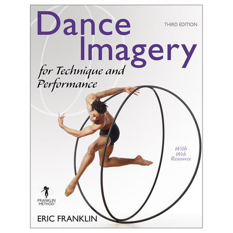 Dance Imagery for Technique and Performance 3rd Edition epub