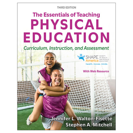 The Essentials of Teaching Physical Education 3rd Edition