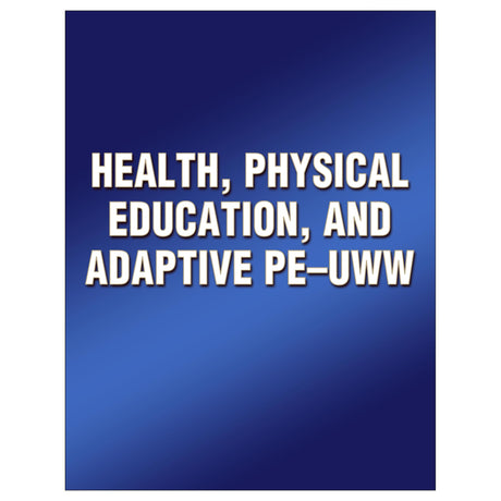 Health, Physical Education, and Adaptive PE-UWW