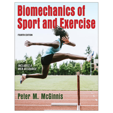 Biomechanics of Sport and Exercise 4th Edition