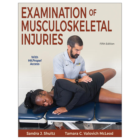 Examination of Musculoskeletal Injuries 5th Edition