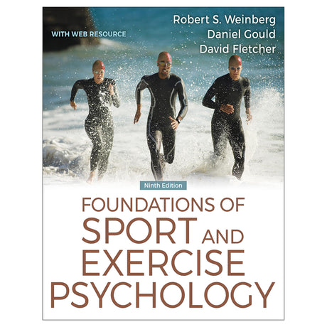 Foundations of Sport and Exercise Psychology 9th Edition