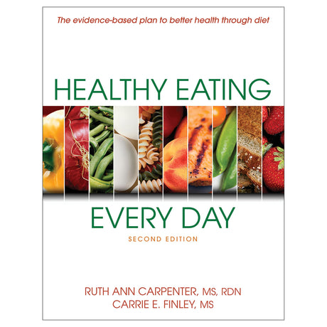 Healthy Eating Every Day-2nd Edition