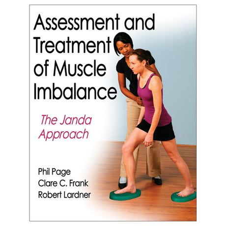 Assessment and Treatment of Muscle Imbalance:The Janda Approach