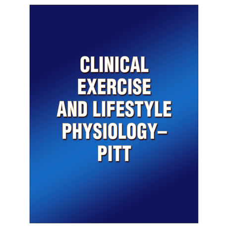 Clinical Exercise and Lifestyle Physiology-Pitt