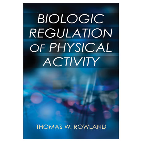 Biologic Regulation of Physical Activity PDF