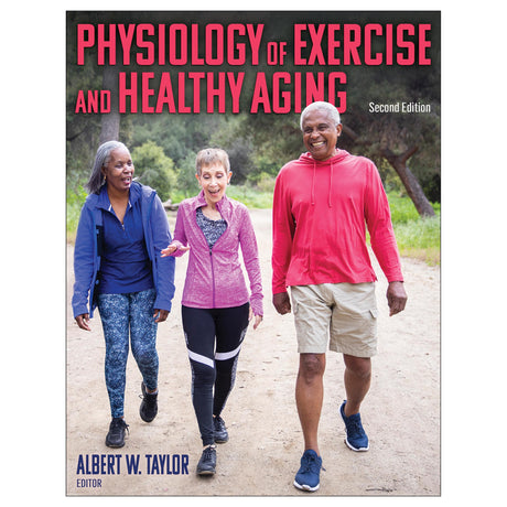 Physiology of Exercise and Healthy Aging 2nd Edition epub