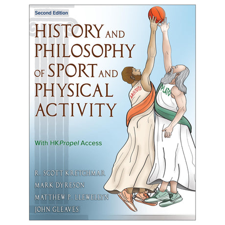 History and Philosophy of Sport and Physical Activity 2nd Edition