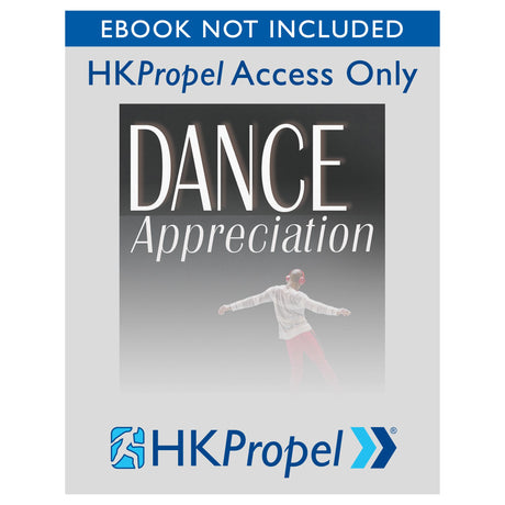 Dance Appreciation HKPropel Access-Ebook not included